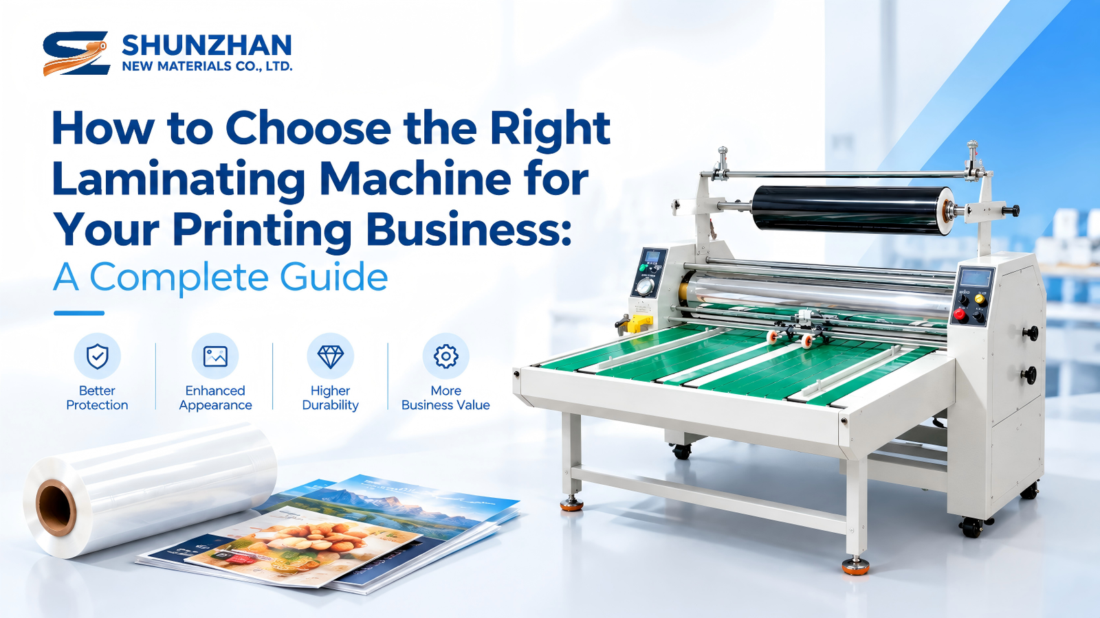 How to Choose the Right Laminating Machine for Your Printing Business: A Complete Guide